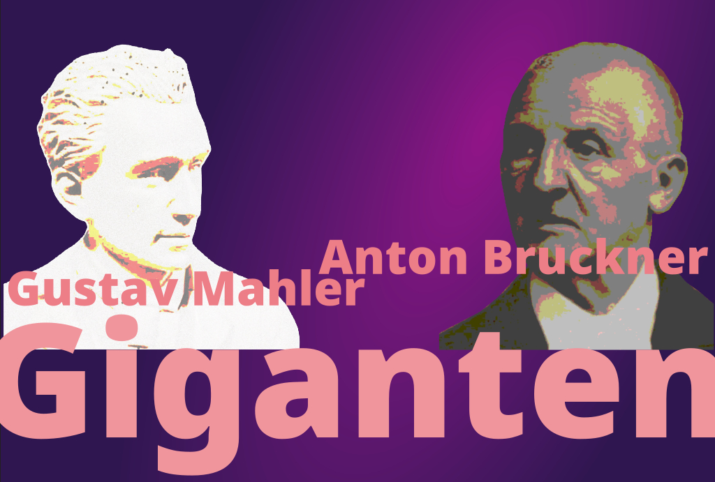 Mahler / Bruckner: Giganten